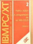 Pethő Ádám - IBM PC/XT felhasználóknak és programozóknak 2. [antikvár]