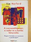 Tim Harford - A csecsemőtápszer, a radar és a kettős könyvelés [antikvár]