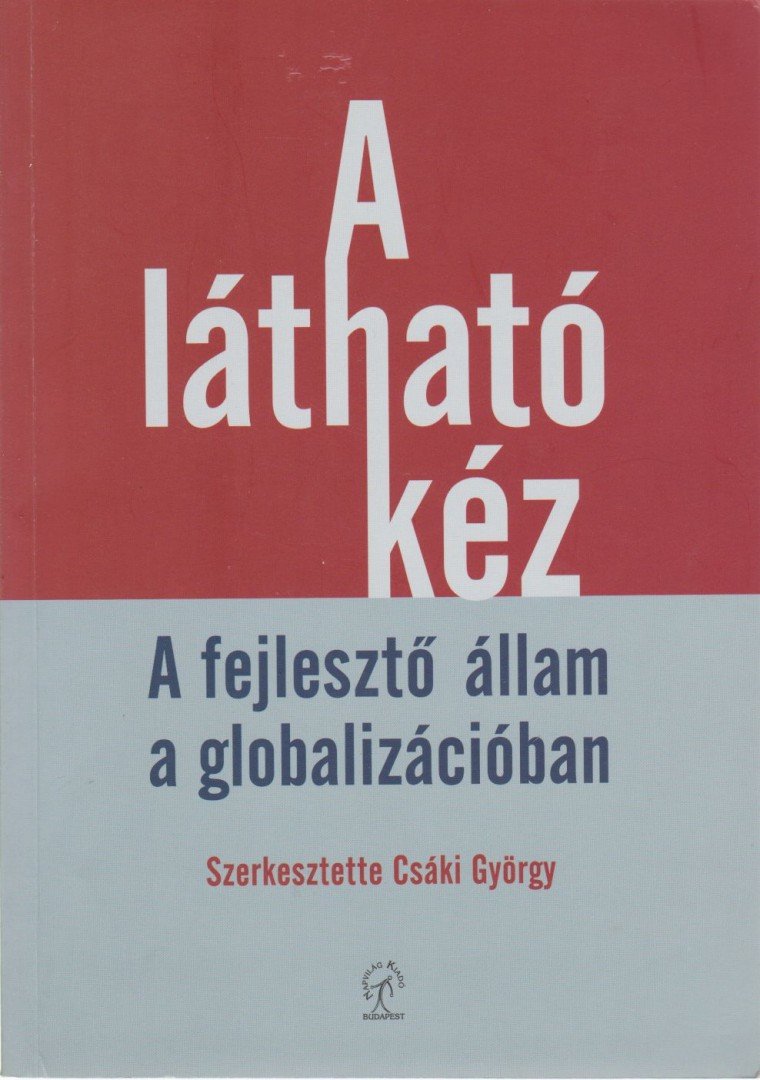 Csáki György - A látható kéz [antikvár]