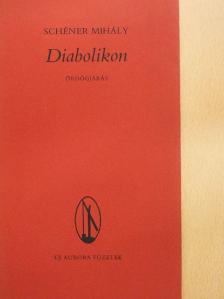 Schéner Mihály - Diabolikon [antikvár]