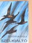 Schöpflin Gyula - Szélkiáltó [antikvár]