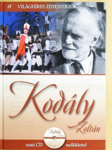 Szirányi János - Kodály Zoltán - CD-vel [antikvár]