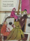 Arthur Ransome - Nem akartunk tengerre szállni [antikvár]