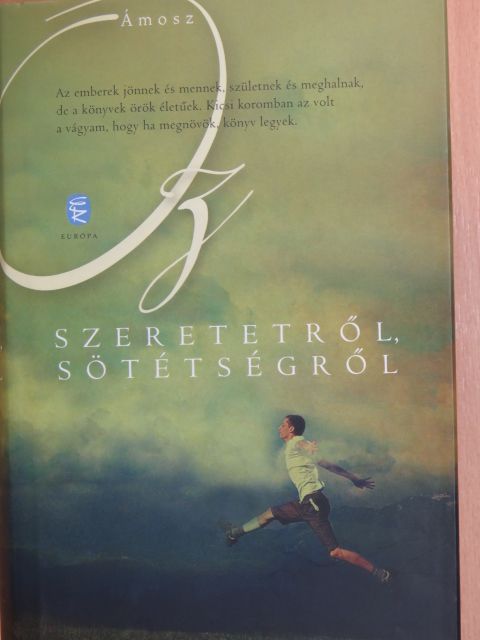 Ámosz Oz - Szeretetről, sötétségről [antikvár]