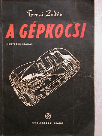 Békési Ádám - A gépkocsi [antikvár]