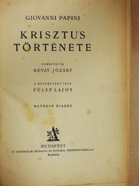 Giovanni Papini - Krisztus története [antikvár]