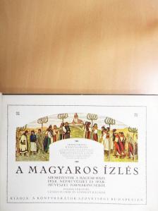 A magyaros ízlés (rossz állapotú) [antikvár]