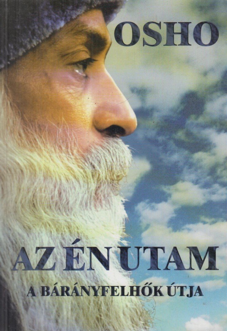OSHO - Az én utam a bárányfelhők útja [antikvár]