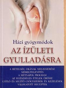 Házi gyógymódok az ízületi gyulladásra [antikvár]