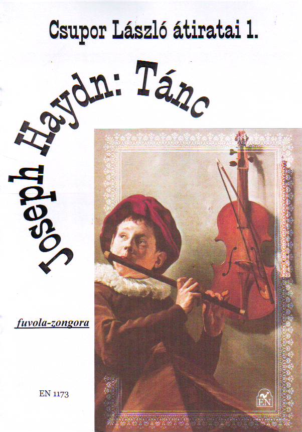 HAYDN JOSEPH - TÁNC FUVOLÁRA ÉS ZONGORÁRA ÁTÍRTA CSUPOR LÁSZLÓ
