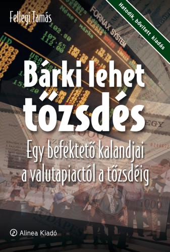 Fellegi Tamás - Bárki lehet tőzsdés [eKönyv: epub, mobi]