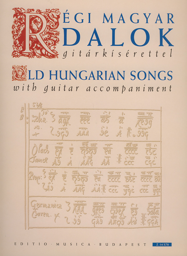 RÉGI MAGYAR DALOK GITÁRKÍSÉRETTEL (BENKŐ DÁNIEL-SZUNYOGH BALÁZS)