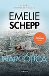 Emelie Schepp - Narcotica [eKönyv: epub, mobi]