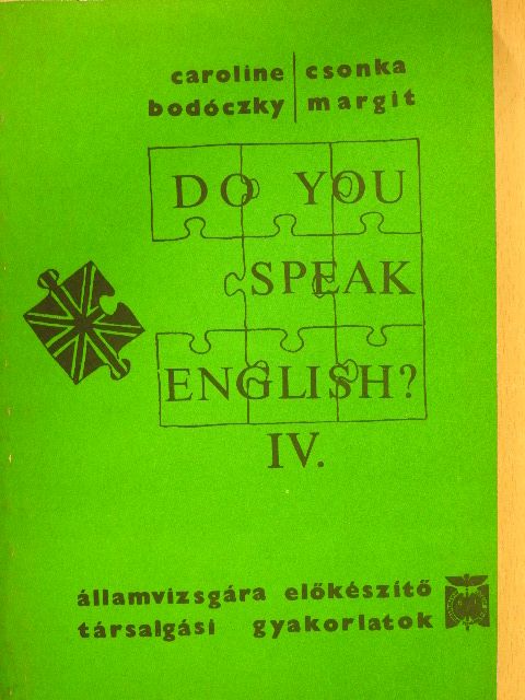 Bodóczky Caroline - Do You Speak English? IV. [antikvár]