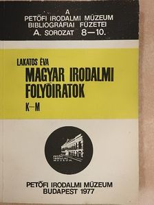 Lakatos Éva - Magyar Irodalmi Folyóiratok [antikvár]