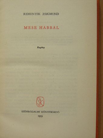 Remenyik Zsigmond - Mese habbal [antikvár]