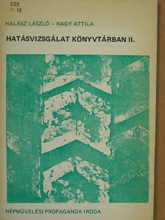 Halász László - Hatásvizsgálat könyvtárban II. [antikvár]
