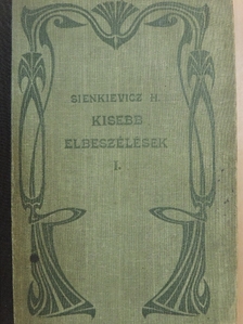 Sienkievicz Henrik - Kisebb elbeszélések I. [antikvár]