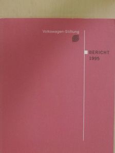Volkswagen-Stiftung Bericht 1995 [antikvár]