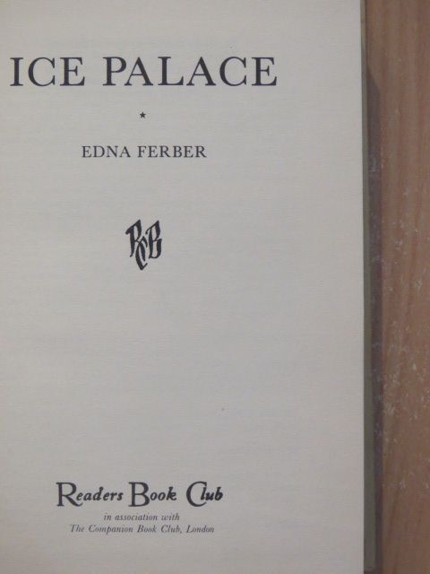 Edna Ferber - Ice Palace [antikvár]