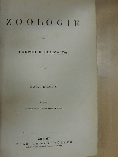 Ludwig K. Schmarda - Zoologie II/1-2. [antikvár]