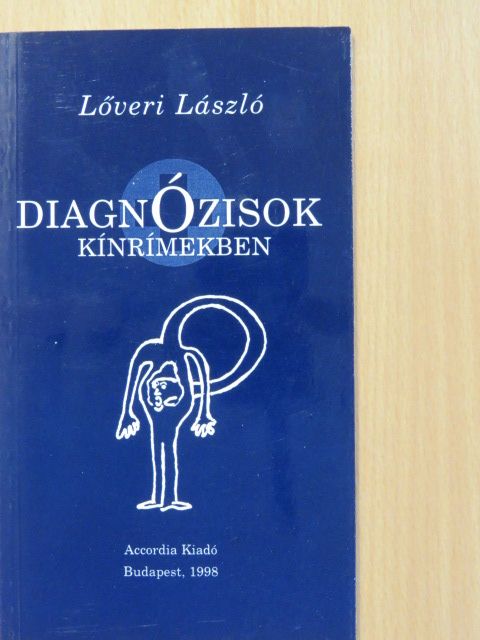 Dr. Kovács László - Diagnózisok kínrímekben (dedikált példány) [antikvár]