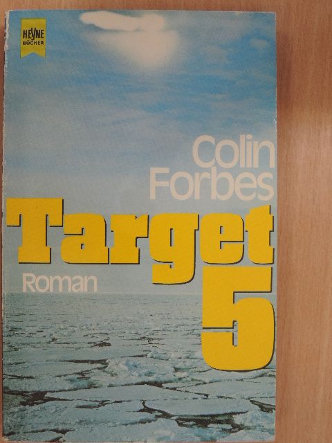 Colin Forbes - Target 5 [antikvár]