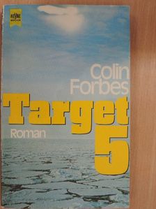 Colin Forbes - Target 5 [antikvár]