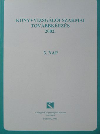 Balláné Nagy Katalin - Könyvvizsgálói szakmai továbbképzés 2002. [antikvár]