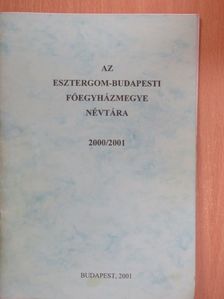 Az Esztergom-Budapesti Főegyházmegye névtára 2000/2001 [antikvár]