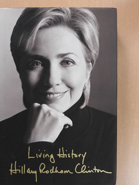 Hillary Rodham Clinton - Living History [antikvár]