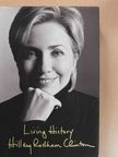 Hillary Rodham Clinton - Living History [antikvár]