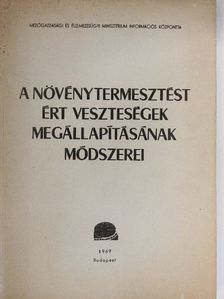 Beccari F. - A növénytermesztést ért veszteségek megállapításának módszerei [antikvár]
