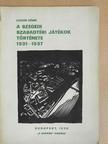Lugosi Döme - A Szegedi Szabadtéri Játékok története 1931-1937 [antikvár]