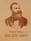 Bognár Zoltán - Szilády Áron [antikvár]