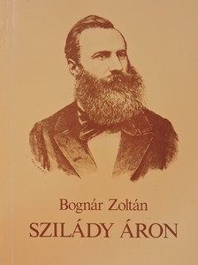 Bognár Zoltán - Szilády Áron [antikvár]