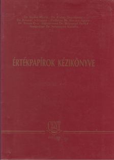több szerző - Értékpapírok kézikönyve [antikvár]
