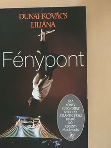 Dunai-Kovács Liliána - Fénypont [antikvár]