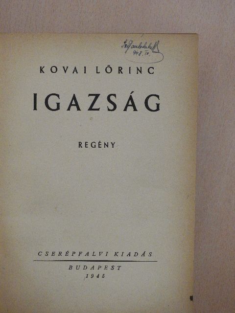Kovai Lőrinc - Igazság [antikvár]