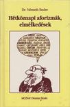 DR. NÉMETH ENDRE - Hétköznapi aforizmák, elmélkedések [antikvár]