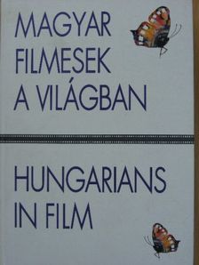Báthory Erzsébet - Magyar filmesek a világban [antikvár]