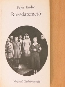 Fejes Endre - Rozsdatemető [antikvár]
