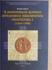 Dreska Gábor - A pannonhalmi konvent hiteleshelyi működésének oklevéltára I. [antikvár]