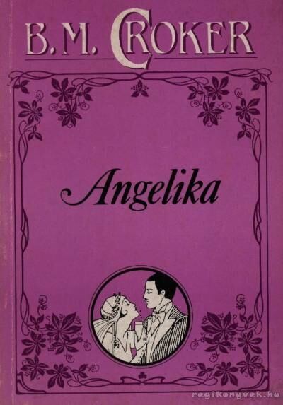 Croker, B. M. - Angelika [antikvár]