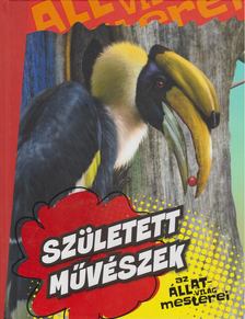 Szarvas Tímea - Született művészek [antikvár]