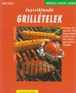 Grüner, Antje - Ínycsiklandó grillételek [antikvár]