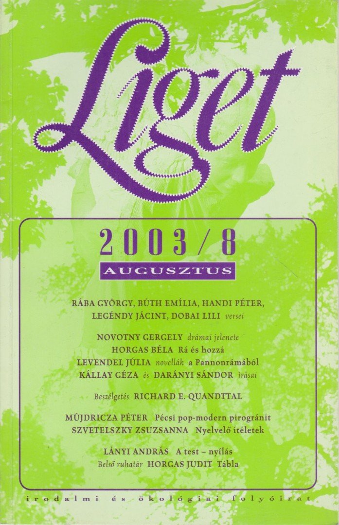 Horgas Béla, Levendel Júlia - Liget 2003/8. szám [antikvár]