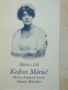 Móricz Lili - Kedves Mária! [antikvár]