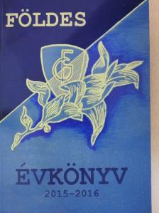 Földes Évkönyv 2015-2016 [antikvár]