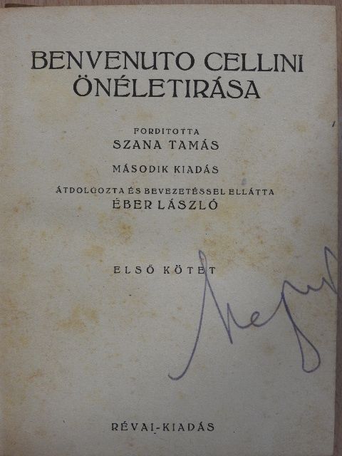 Benvenuto Cellini - Benvenuto Cellini önéletirása I-II. [antikvár]